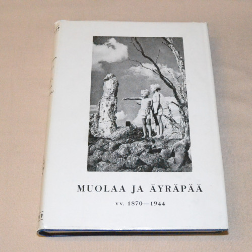 Muolaa ja Äyräpää 1870-1944